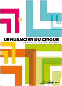 Le Nuancier du Cirque Le Nuancier du Cirque