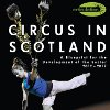 Circus in Scotland: A Blueprint for the Development of the Sector 2012 - 2017