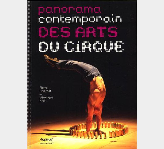 Panorama contemporain des arts du cirque