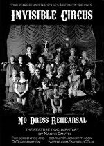 Invisible Circus, No Dress Rehearsal 