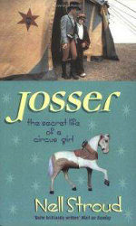 Nell Stroud (Gifford), Josser: The Secret Life of a Circus Girl