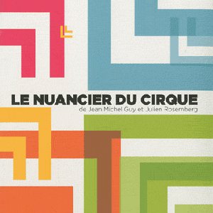 Le Nuancier du Cirque